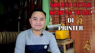 Cara cetak foto dengan kertas tebal Pada Printer Epson Seri L L565L360L380L310 & All L Series