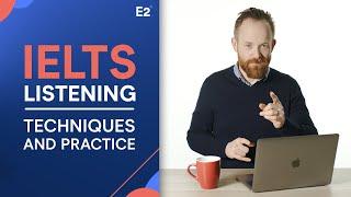 IELTS Listening Techniques and Practice Questions