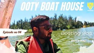 Ooty Boat House Vlog - Ooty Tourist Places Telugu  Ooty Vlogs Telugu  Vlog 4  Kowshik Maridi