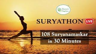 Suryathon  108 Suryanamaskar in 30 minutes  Endurance  Cardio  Aerobics  Weight Loss