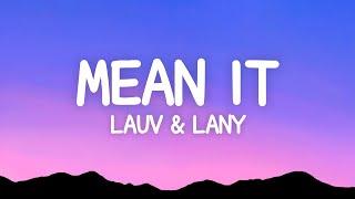 Lauv & LANY - Mean It Lyrics