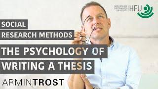 #24 THE PSYCHOLOGY OF WRITING A THESIS