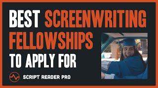 Best Screenwriting Fellowships to Launch Your Career in 202223  Script Reader Pro