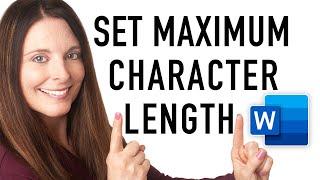 Set a Maximum Character Length in Word Fillable Form - Set Max Character Limit