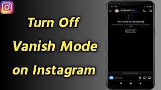 How to Turn Off Vanish Mode on Instagram  Instagram Vanish Mode Off