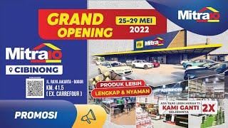 Grand Opening Mitra10 Cibinong Cabang ke-44 Supermarket Bahan Bangunan