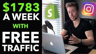 How I Make $1783Week on Shopify With FREE Instagram Traffic 2022