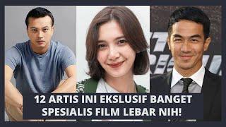 12 ARTIS EKSLUSIF INI SPESIALIS FILM LAYAR LEBAR GA PERNAH MAIN SINETRON