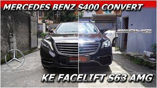 BIKIN SPORTY MERCEDES BENZ S400 KITA UPGRADE JADI VERSI S63 AMG