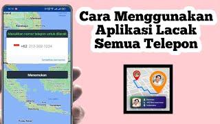 Cara Menggunakan Aplikasi Lacak Semua Telepon  Cara Pakai Aplikasi Lacak Semua Telepon