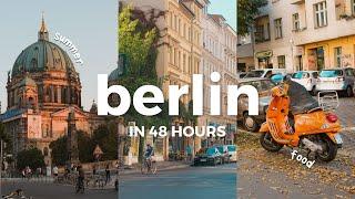 48 HOURS IN BERLIN  What to eat see and do on a relaxing weekend trip