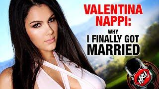 Valentina Nappi Why I Finally Got Married