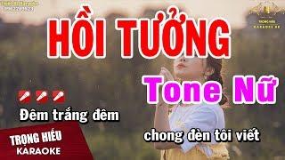 Karaoke Hồi Tưởng Tone Nữ Nhạc Sống  Trọng Hiếu