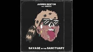 Jarren Benton - Savage In The Sanctuary ft. SwizZz Official Audio