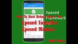 Xposed Installer  Xposed Module  any android 1000% Work