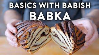 Sweet & Savory Babka  Basics with Babish