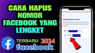 Cara Hapus Nomor Facebook Yang Lengket Terbaru 2024