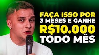 Como Fazer R$10.000mês começando do ZERO em 90 dias