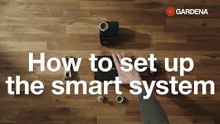 Getting started with GARDENA smart system  How to set up your smart Gateway