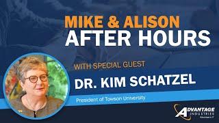 Mike & Alison After Hours with Special Guest Dr. Kim Schatzel- President of Towson University 