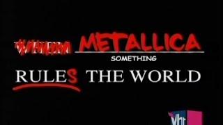 VH1s When Metallica Ruled The World 2005 Full TV Special