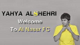 YAHYA ● Welcome to Al Nassr FC  أبرز لمسات لاعب النصر يحيى الشهري 2012-2013