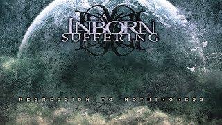 INBORN SUFFERING - Regression To Nothingness 2012 Full Album Official Melodic Doom Death Metal