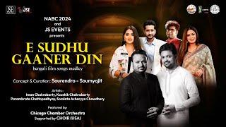 E Shudhu Gaaner Din  Bengali Film Songs Medley  Various Artists  NABC2024  JSE Music