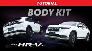 TUTORIAL CARA PEMASANGAN BODY KIT OTOPROJECT ALL NEW HRV 2022