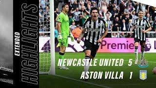 Newcastle United 5 Aston Villa 1  EXTENDED Premier League Highlights