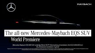 World premiere of the all-new Mercedes-Maybach EQS SUV