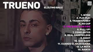 Trueno - EL ÚLTIMO BAILE Nuevo Álbum Completo 2024