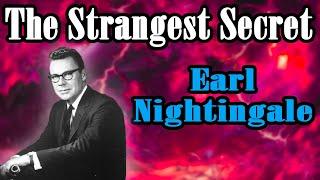 The Strangest Secret - Mastery Over Thoughts - Earl Nightingale LIFE CHANGING