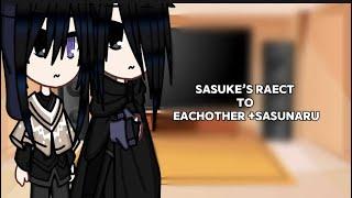 Sasuke’s react to eachother +SasuNaru a bit of SasuSaku