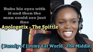 First Time Reaction to Apologetix - The Spittle  Parody of Jimmy Eat World - The Middle