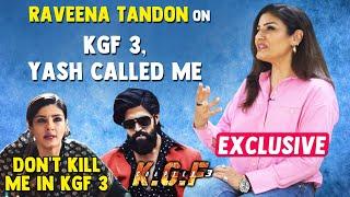 Raveena Tandon aka Ramika Sen Opens On KFG 3 Rocking Star Yash  Exclusive Interview