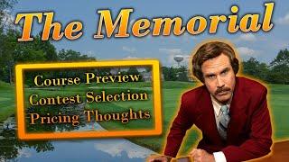 The Memorial  Course Preview Initial Pricing Thoughts  Contest Selection  DraftKings Strategy
