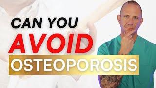 Is Osteoporosis Inevitable?