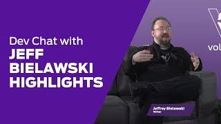 Dev Chat Writer Bielawski Highlights