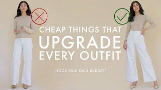 CHEAP Things That UPGRADE Your Style & Look Chic On A Budget