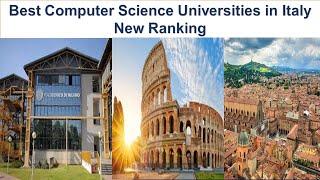 Best Computer Science Universities In Italy New Ranking