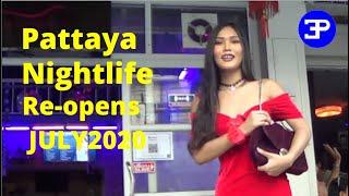 Pattaya Nightlife Pt 1 as bars re-open July 2020