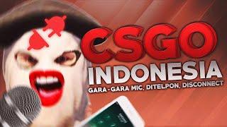 CSGO Indonesia - Gara-gara Mic Ditelpon Disconnect