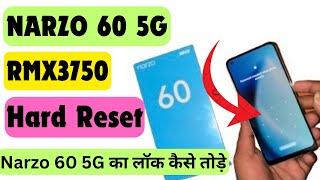 Narzo 60  Rmx3750 Hard reset  narzo mobile unlock kaise kare  narzo mobile ka lock kaise tode