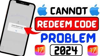 How to fix cannot redeem code the code is not valid 2024  on iPhone iOS 16 & iOS 17