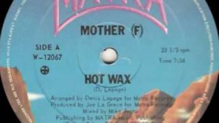 Mother F - Hot wax