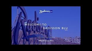 Welcome to Radisson Blu  Feel the Difference