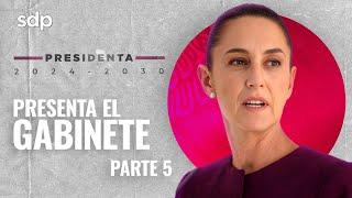 GABINETE de CLAUDIA SHEINBAUM  virtual presidenta electa de México  En vivo parte 5