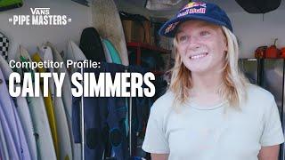 Vans Pipe Masters Competitor Profile Caity Simmers  Surf  VANS