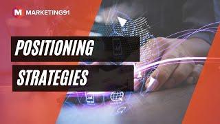 Positioning Strategies  Process of Positioning Marketing video 27